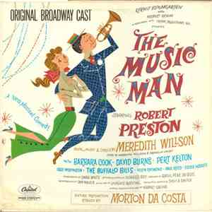 Meredith Willson - The Music Man - Original Broadway Cast