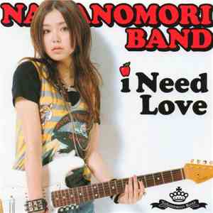 Nakanomori Band - I Need Love