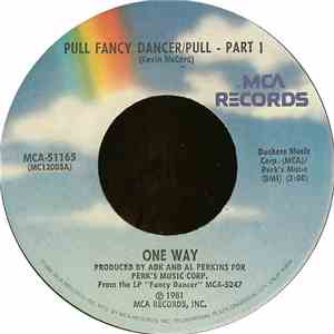 One Way - Pull Fancy Dancer / Pull