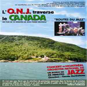 Orchestre National De Jazz - L'O.N.J. Traverse Le Canada