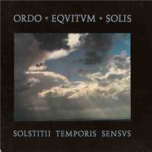 Ordo Eqvitvm Solis - Solstitii Temporis Sensvs