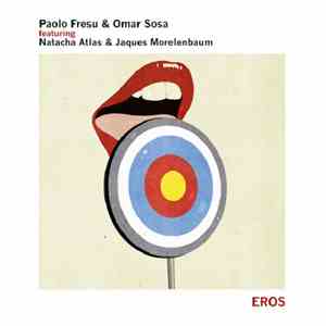 Paolo Fresu, Omar Sosa, Jaques Morelenbaum, Natacha Atlas - EROS