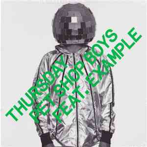 Pet Shop Boys Feat. Example - Thursday