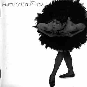 Pretty & Twisted - Pretty & Twisted