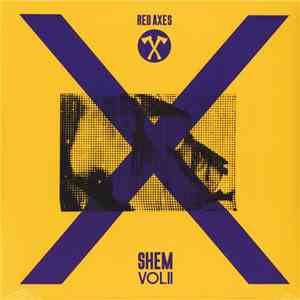 Red Axes - Shem Vol. 2
