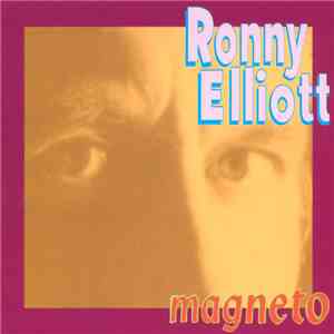 Ronny Elliott  - Magneto