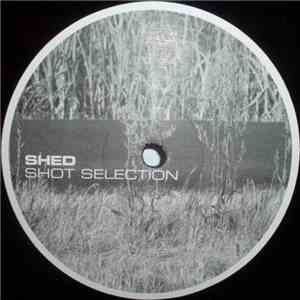 Shed - Shot Selection