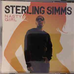 Sterling Simms - Nasty Girl