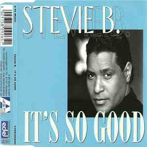 Stevie B. - It's So Good