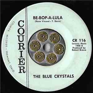 The Blue Crystals - Hey Baby / Be-Bop-A-Lula