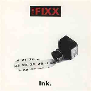 The Fixx - Ink.