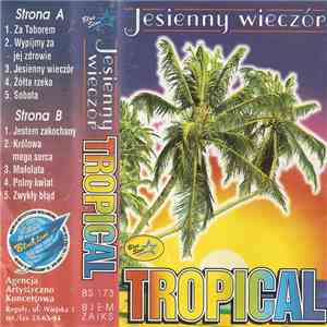 Tropical  - Jesienny Wieczór
