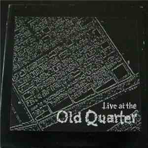 Various - Live At The Old Quarter