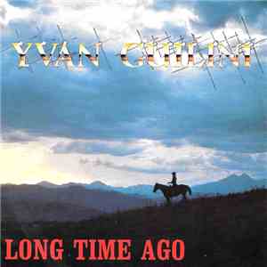 Yvan Guilini - Long Time Ago