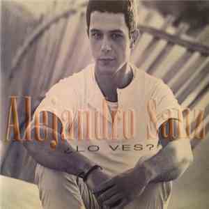 Alejandro Sanz - ¿Lo Ves?