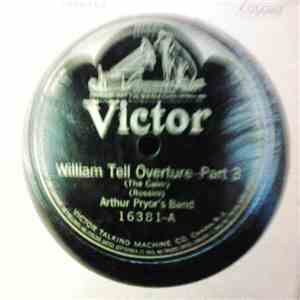 Arthur Pryor's Band - William Tell Overture - Part 3 And 4