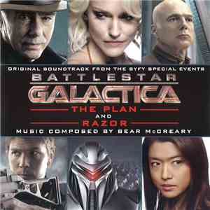 Bear McCreary - Battlestar Galactica: The Plan / Razor