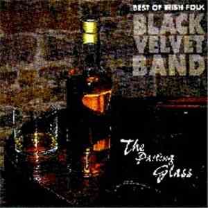 Black Velvet Band - The Parting Glass