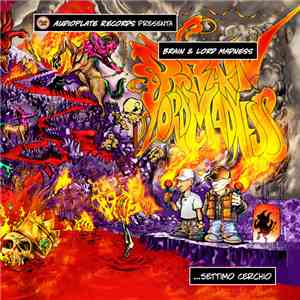 Brain  & Lord Madness - Settimo Cerchio