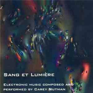 Carey Nutman - Sang Et Lumière