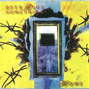 Deep Blue Something - Home