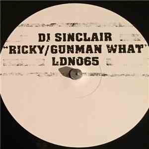 DJ Sinclair - Ricky/Gunman What