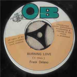 Frank Delano, The Musketeers  - Burning Love / Glory