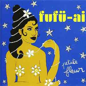 Fufü-Ai - Petite Fleur
