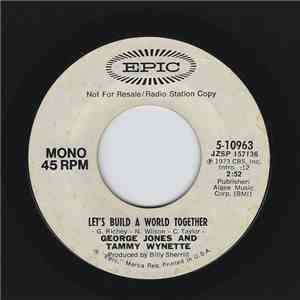 George Jones & Tammy Wynette - Let's Build A World Together