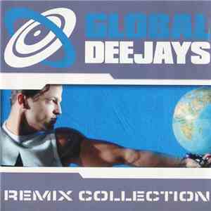 Global Deejays - Remix Collection