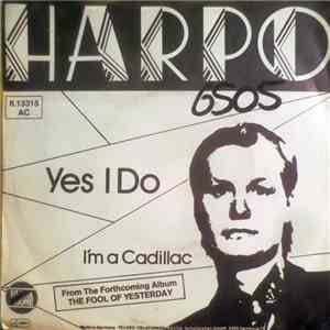 Harpo - Yes I Do