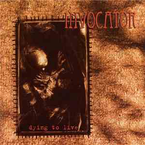 Invocator - Dying To Live