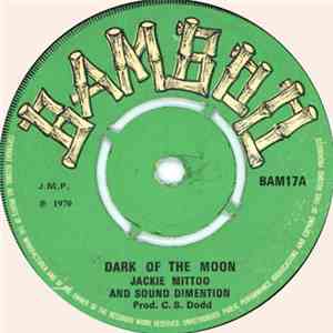 Jackie Mittoo And Sound Dimention - Dark Of The Moon / Man Pon Stop