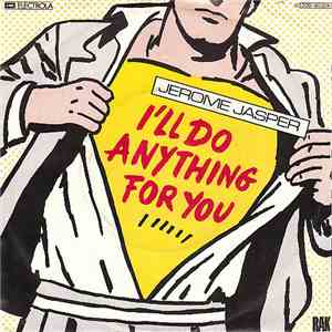 Jerome Jasper - I'll Do Anything For You