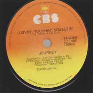 Journey - Lovin', Touchin', Squeezin'