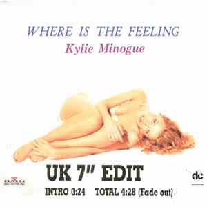 Kylie Minogue - Where Is The Feeling