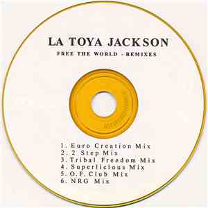 La Toya Jackson - Free The World (Remixes)