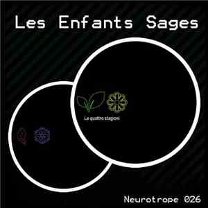 Les Enfants Sages - Le Quattro Stagioni