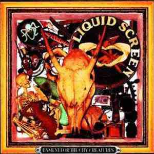 Liquid Screen - Lament For The City Creatures