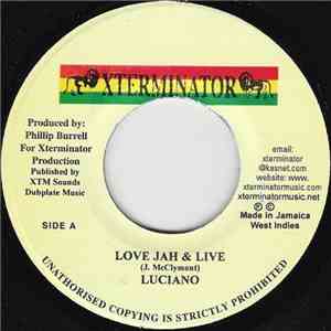 Luciano  - Love Jah & Live