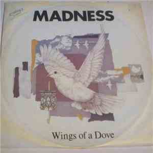 Madness - Wings Of A Dove