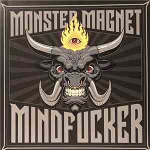 Monster Magnet - Mindfucker