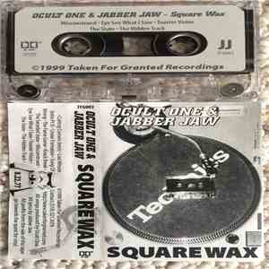 Ocult One & Jabber Jaw - Squarewax
