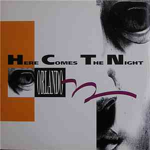 Orlando  - Here Comes The Night