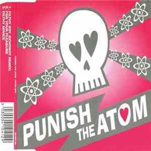 Punish The Atom - Filthy Boy