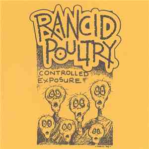 Rancid Poultry - Controlled Exposure
