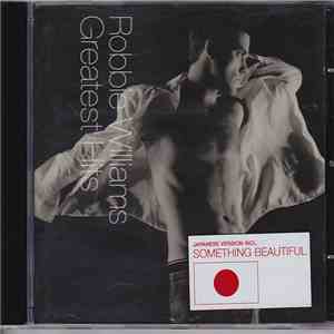 Robbie Williams - Greatest Hits - Japanese Version incl. Something Beautifu ...