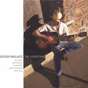 Roger Wallace - The Lowdown