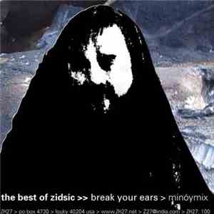 The Best Of Zidsic - Break 'Yo Ears- Minóymix