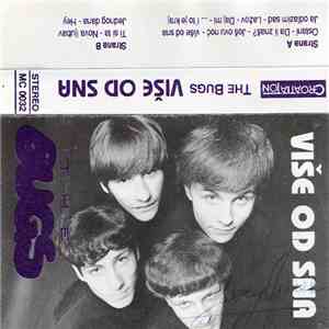 The Bugs  - Više Od Sna
